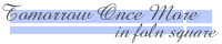 Tomorrow Once More - in foln square -